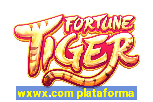 wxwx.com plataforma